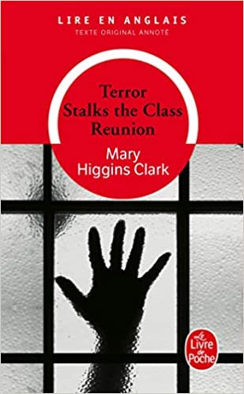 Book cover for "Terror Stalks The Class Reunion" by Mary Higgins Clark