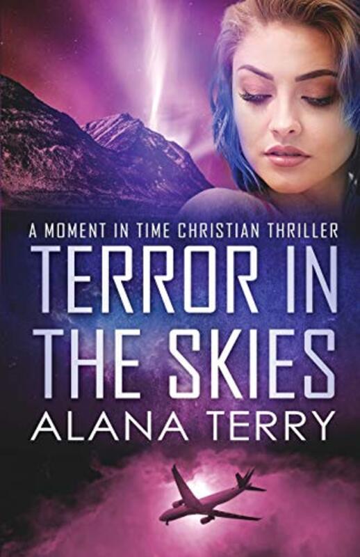 Book cover for "Terror in the Skies" by Alana Terry
