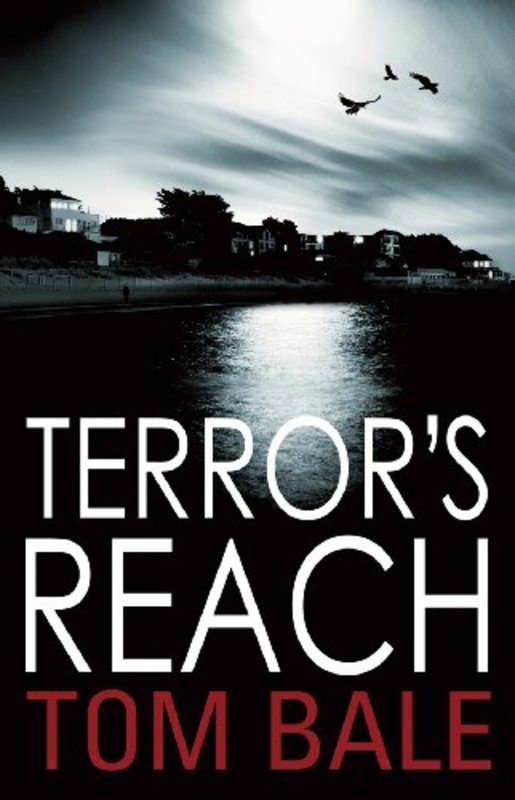 Book cover for "Terror's Reach" by Tom Bale