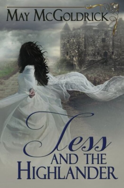 Book cover for "Tess and the Highlander" by May McGoldrick