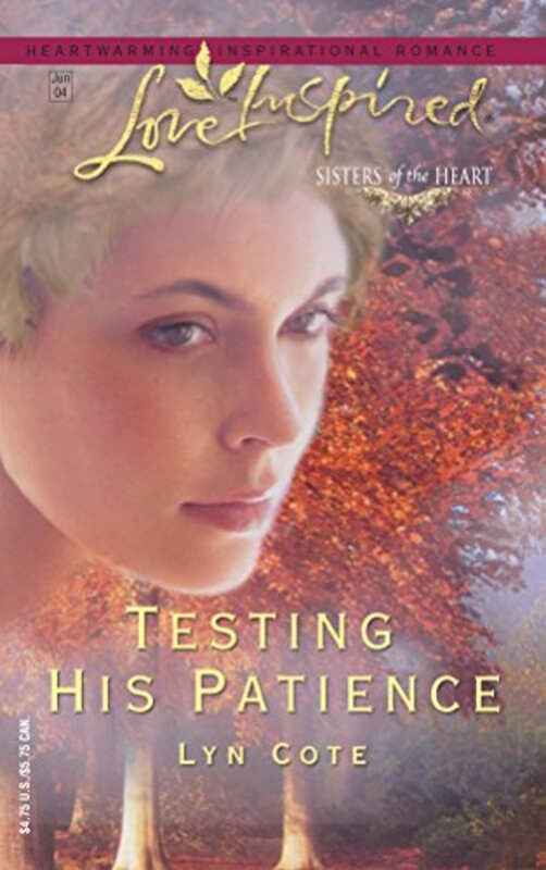 Book cover for "Testing His Patience" by Lyn Cote