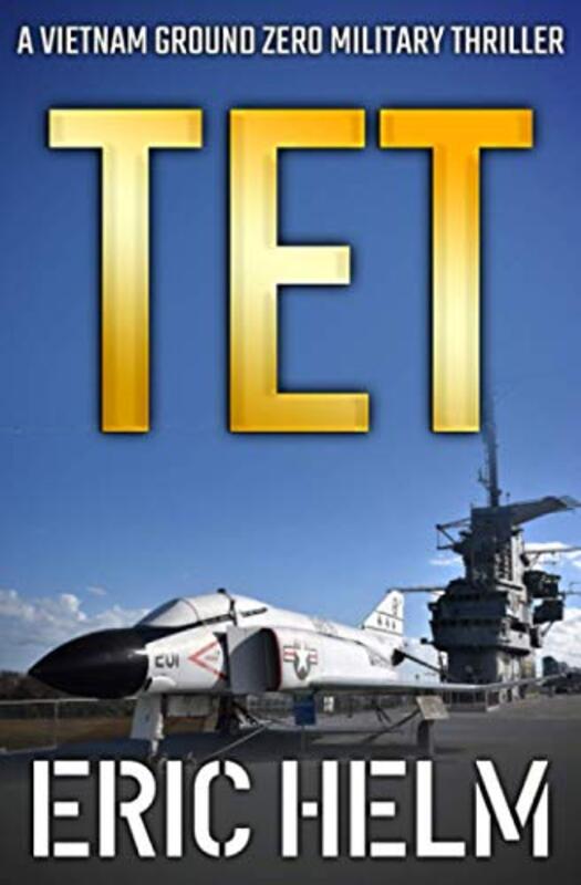 Book cover for "Tet" by Eric Helm
