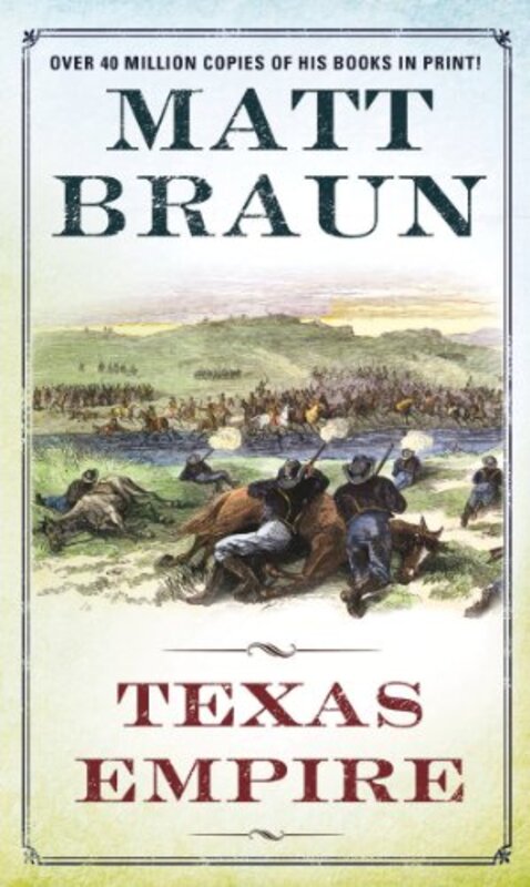 Book cover for "Texas Empire" by Matt Braun