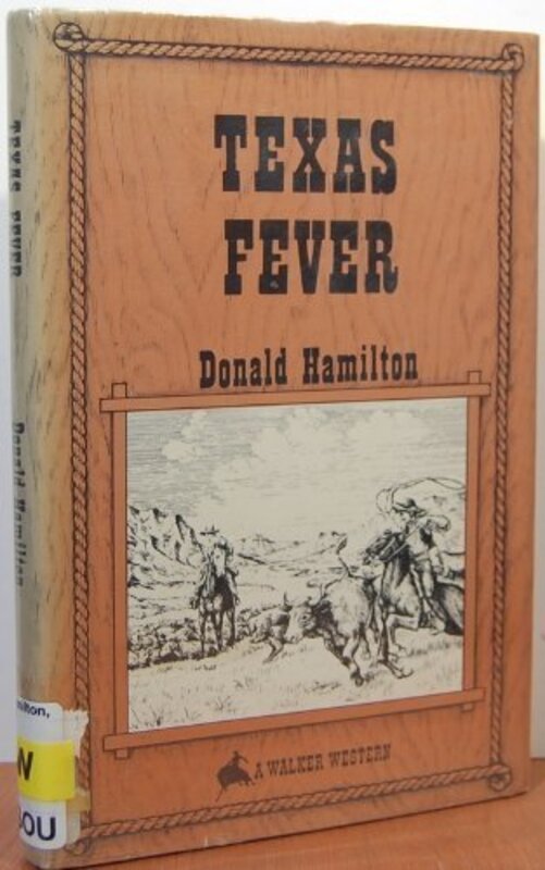 Book cover for "Texas Fever" by Donald Hamilton
