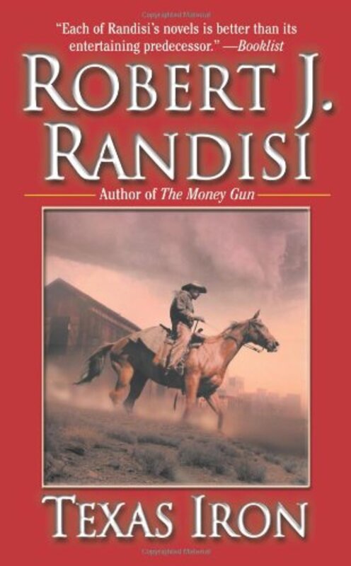 Book cover for "Texas Iron" by Robert J Randisi