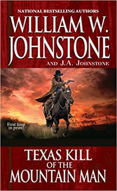 Book cover for "Texas Kill of the Mountain Man" by William W. Johnstone