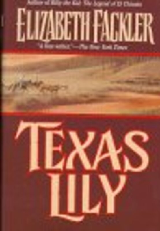 Book cover for "Texas Lily" by Elizabeth Fackler