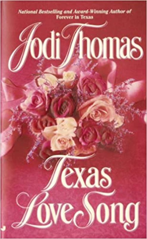 Book cover for "Texas Love Song" by Jodi Thomas