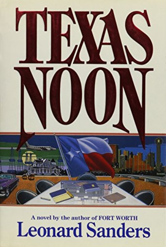 Book cover for "Texas Noon" by Leonard Sanders