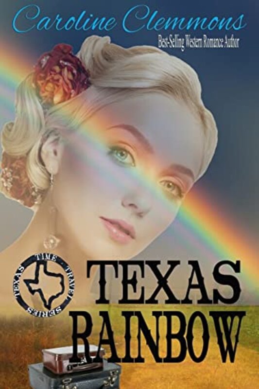Book cover for "Texas Rainbow" by Caroline Clemmons