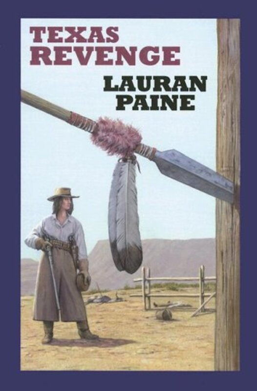 Book cover for "Texas Revenge" by Lauran Paine