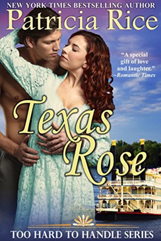 Book cover for "Texas Rose" by Patricia Rice