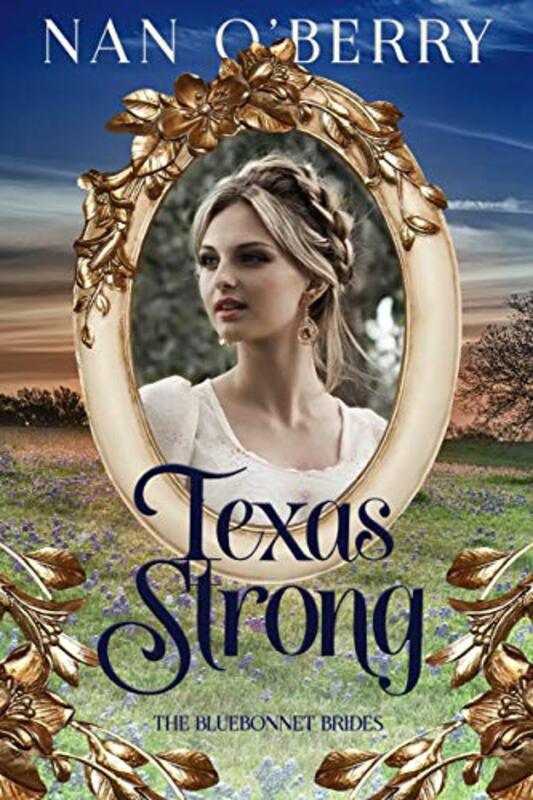 Book cover for "Texas Strong" by Nan O'Berry