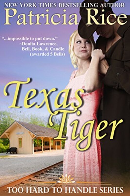 Book cover for "Texas Tiger" by Patricia Rice