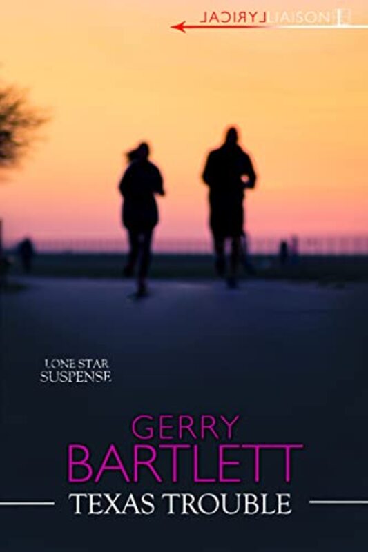 Book cover for "Texas Trouble" by Gerry Bartlett