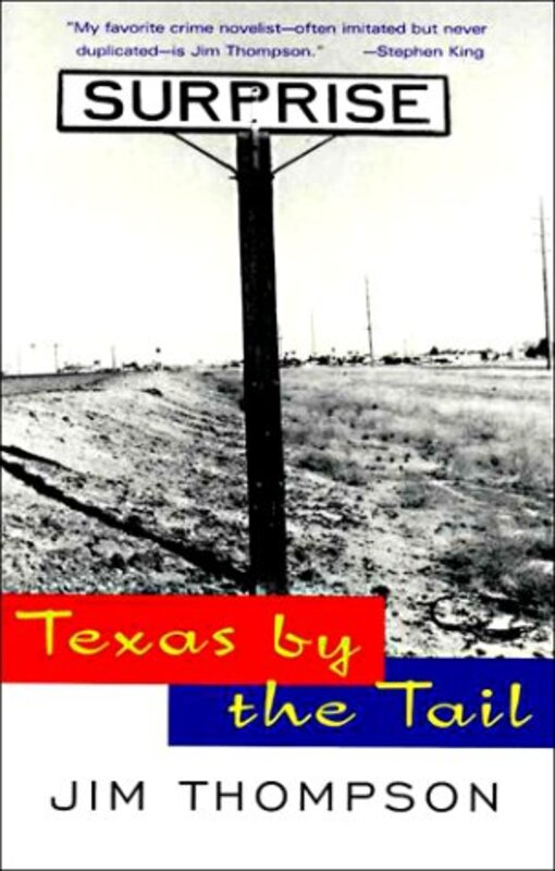 Book cover for "Texas by the Tail" by Jim Thompson