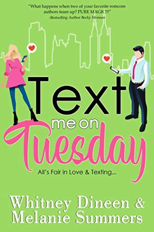 Book cover for "Text Me On Tuesday" by Whitney Dineen