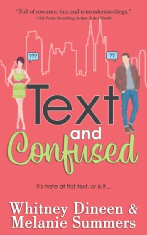 Book cover for "Text and Confused" by Whitney Dineen