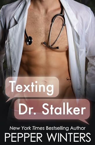 Book cover for "Texting Dr Stalker" by Pepper Winters