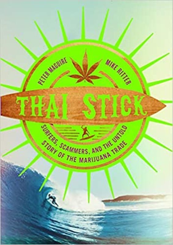 Book cover for "Thai Stick" by Peter Maguire