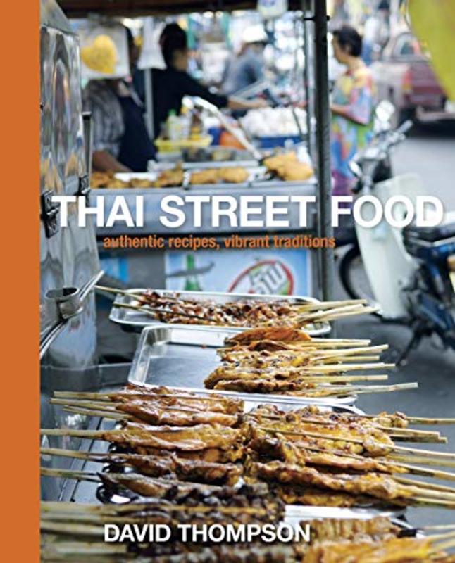 Book cover for "Thai Street Food" by David Thompson