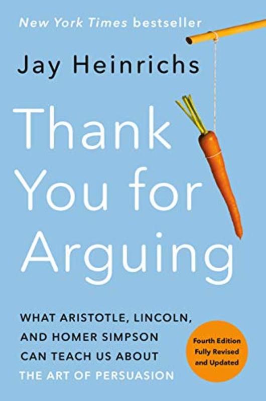 Book cover for "Thank You for Arguing" by Jay Heinrichs