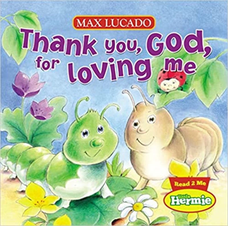 Book cover for "Thank You, God, for Loving Me" by Max Lucado