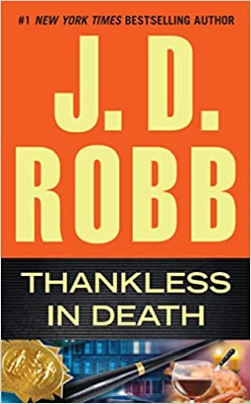 Book cover for "Thankless in Death" by JD Robb