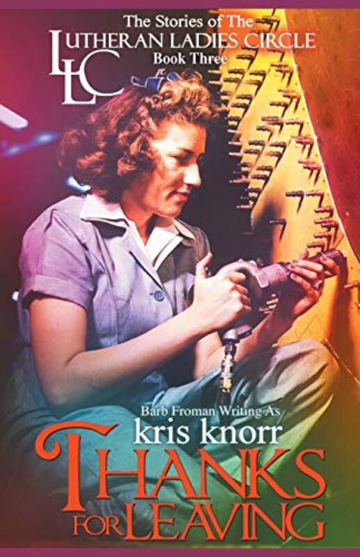 Book cover for "Thanks for Leaving" by Kris Knorr