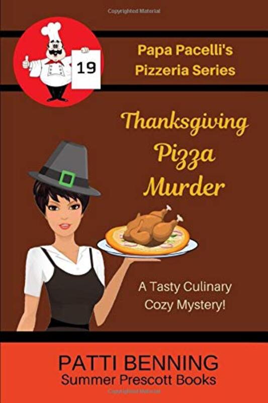 Book cover for "Thanksgiving Pizza Murder" by Patti Benning