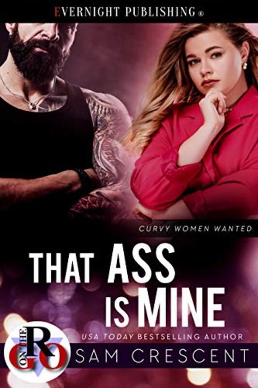 Book cover for "That Ass Is Mine" by Sam Crescent
