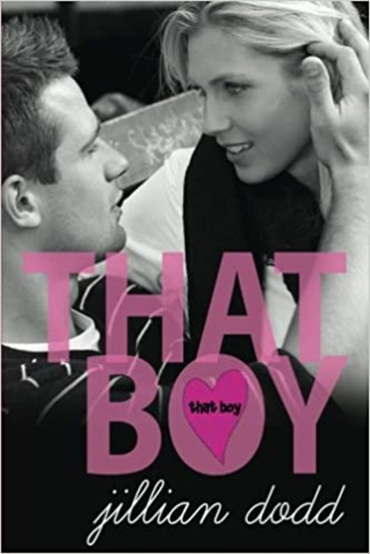Book cover for "That Boy" by Jillian Dodd