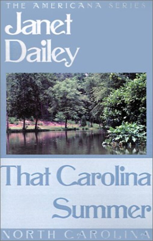 Book cover for "That Carolina Summer: North Carolina" by Janet Dailey