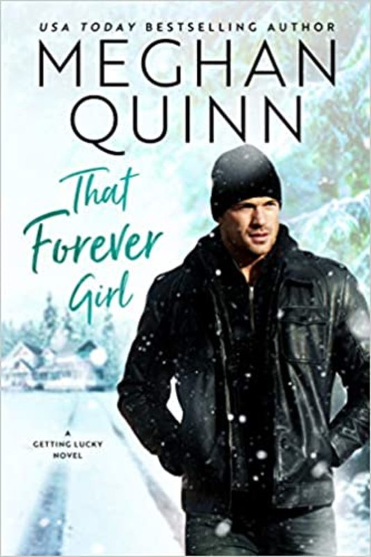 Book cover for "That Forever Girl" by Meghan Quinn