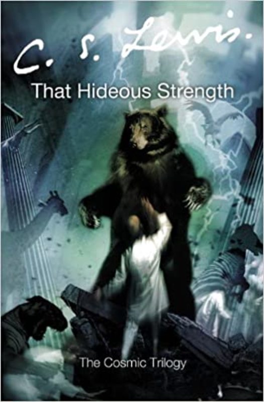 Book cover for "That Hideous Strength" by C. S. Lewis