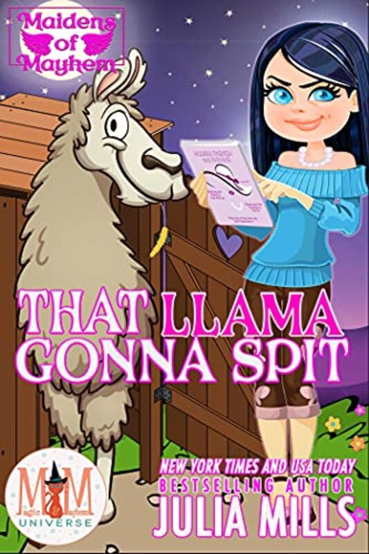 Book cover for "That Llama Gonna Spit" by Julia Mills
