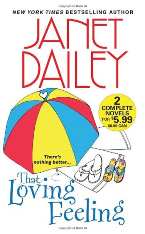 Book cover for "That Loving Feeling" by Janet Dailey