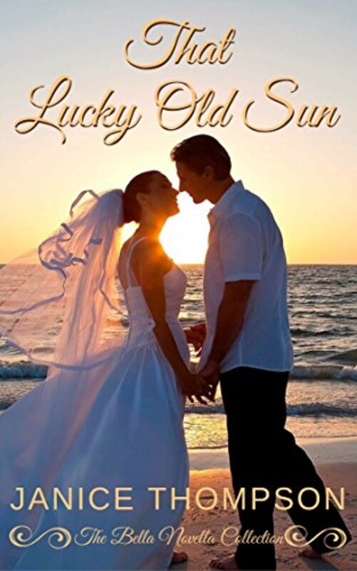 Book cover for "That Lucky Old Sun" by Janice Thompson