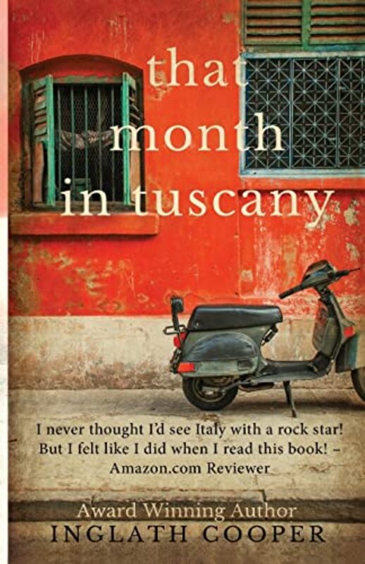 Book cover for "That Month in Tuscany" by Inglath Cooper