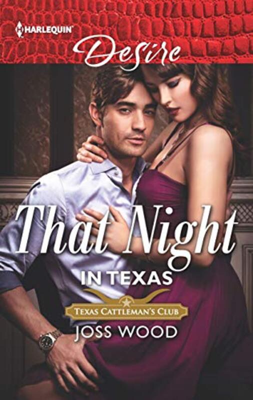 Book cover for "That Night in Texas" by Joss Wood