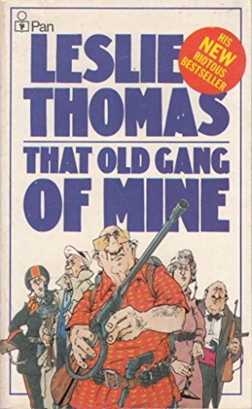 Book cover for "That Old Gang of Mine" by Leslie Thomas