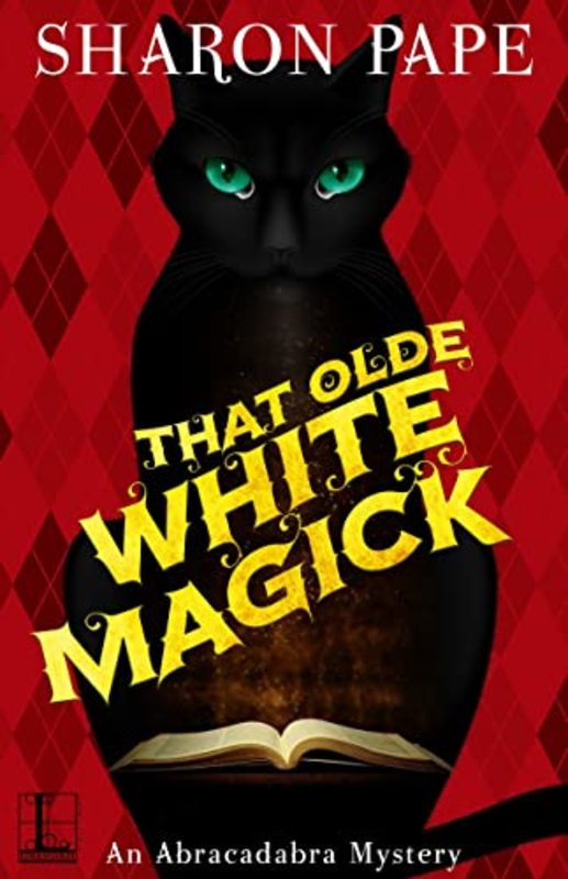 Book cover for "That Olde White Magick" by Sharon Pape