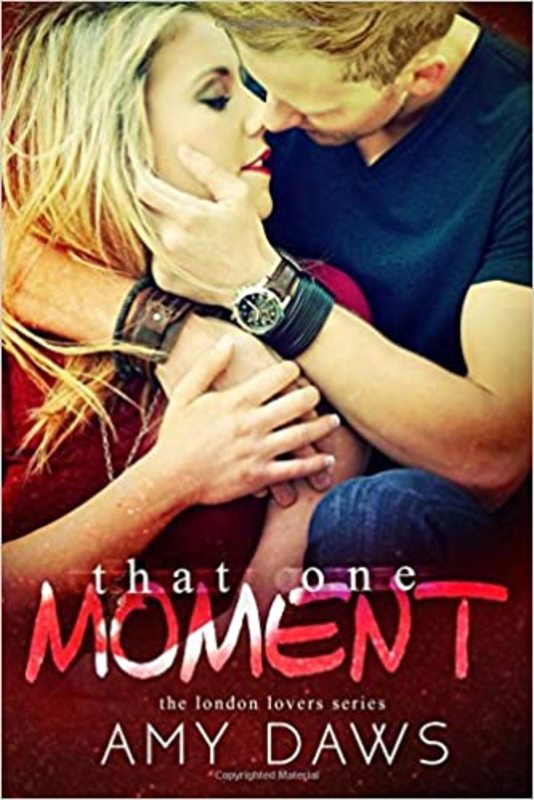 Book cover for "That One Moment" by Amy Daws