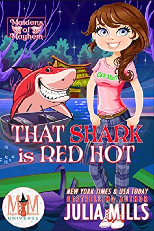 Book cover for "That Shark is Red Hot" by Julia Mills