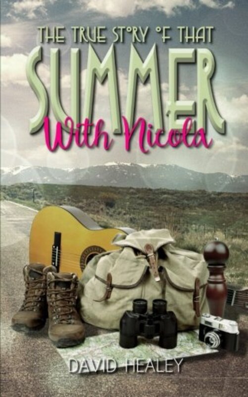 Book cover for "That Summer with Nicola" by David Healey