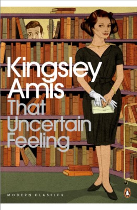 Book cover for "That Uncertain Feeling" by Kingsley Amis