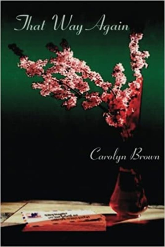 Book cover for "That Way Again" by Carolyn Brown