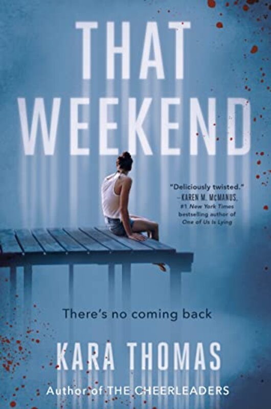 Book cover for "That Weekend" by Kara Thomas