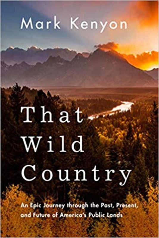 Book cover for "That Wild Country" by Mark Kenyon