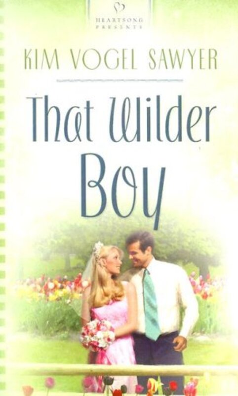 Book cover for "That Wilder Boy" by Kim Vogel Sawyer